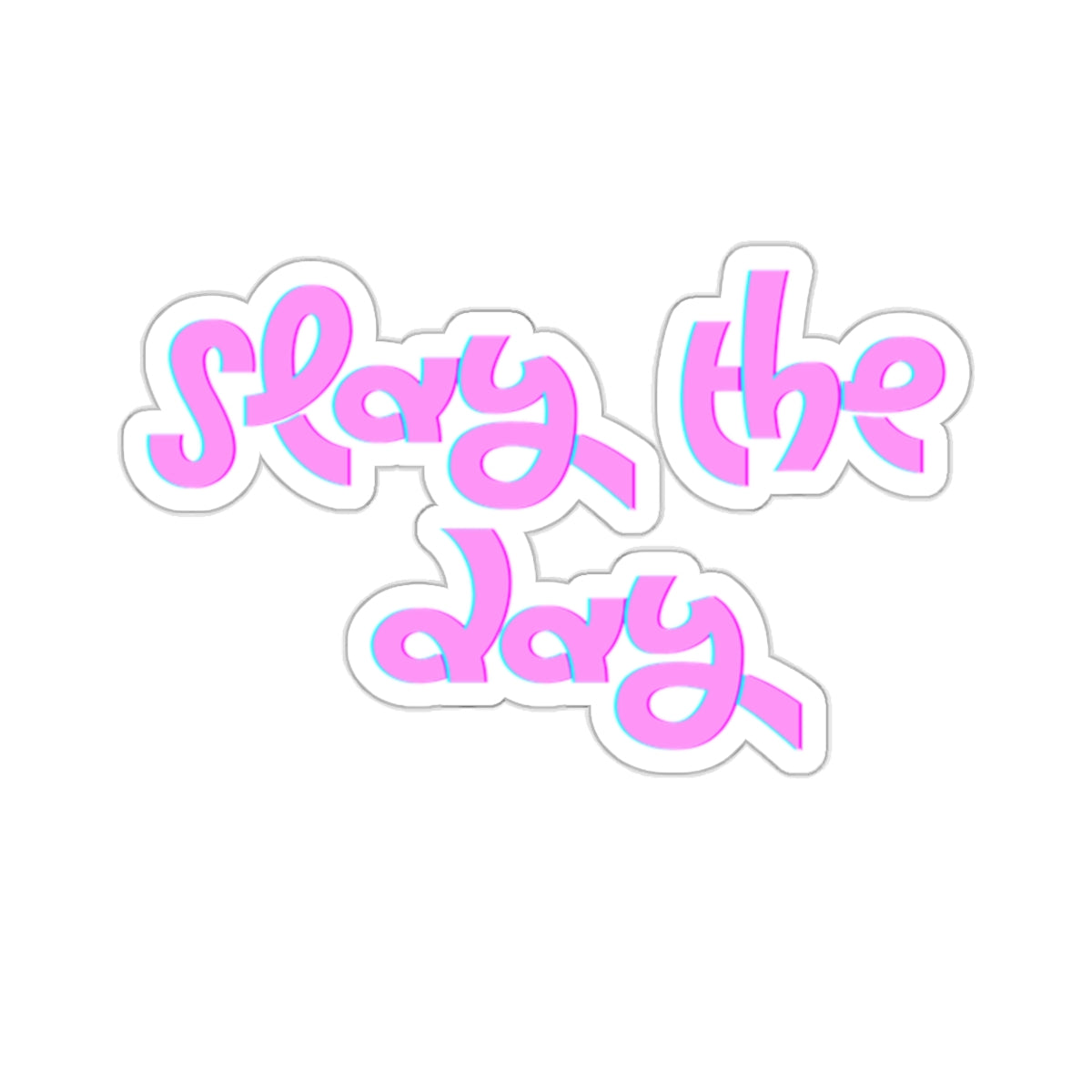 Slay the Day! - Stickers