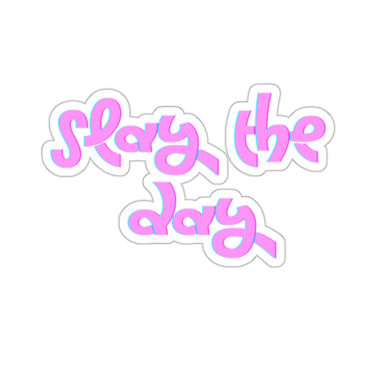 Slay the Day! - Stickers