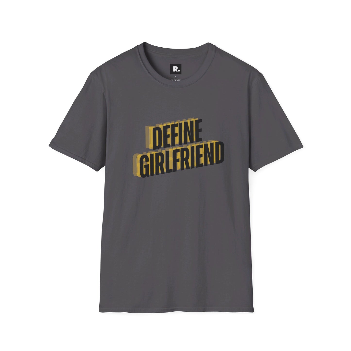 Define Girlfriend ? - Unisex Softstyle T-Shirt