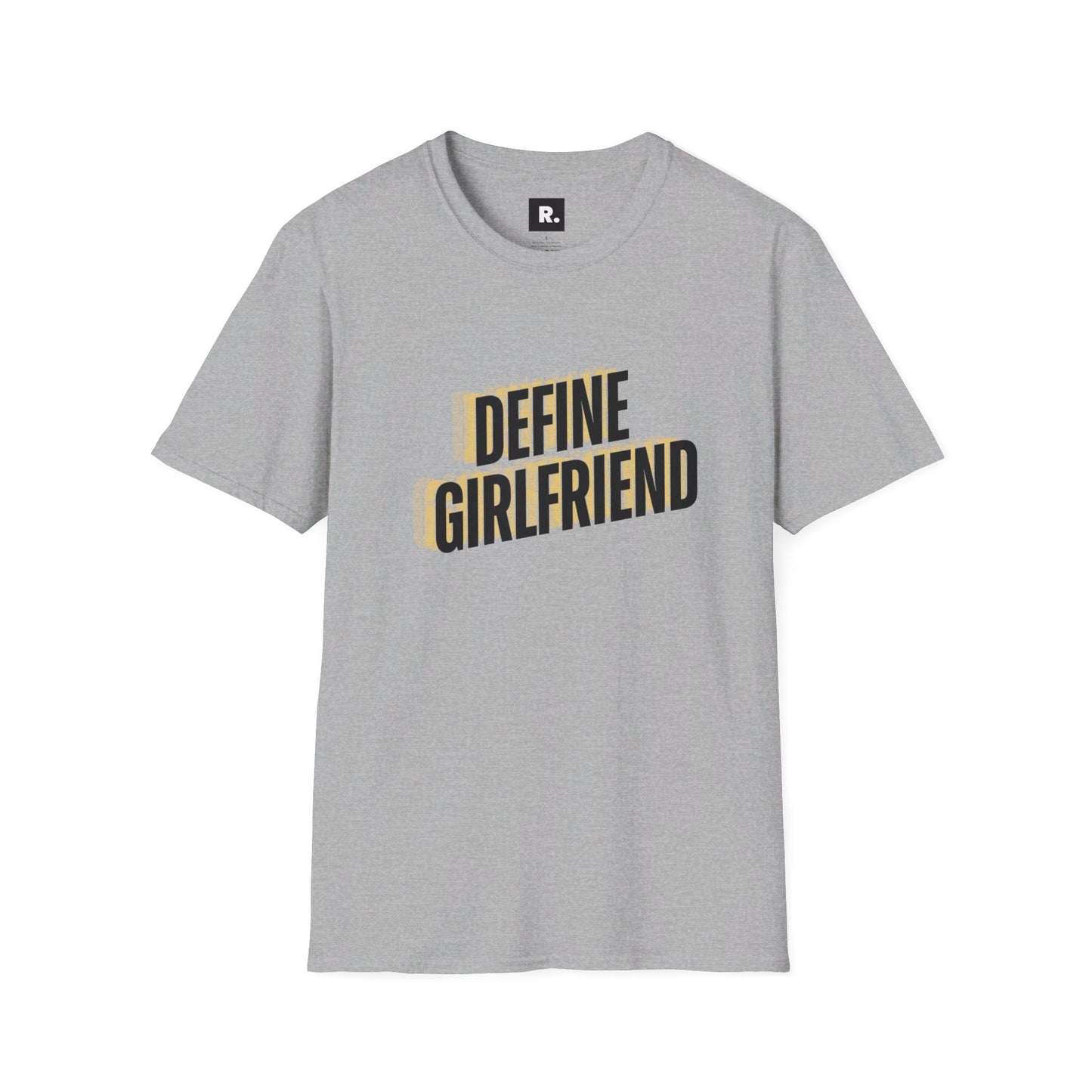 Define Girlfriend ? - Unisex Softstyle T-Shirt