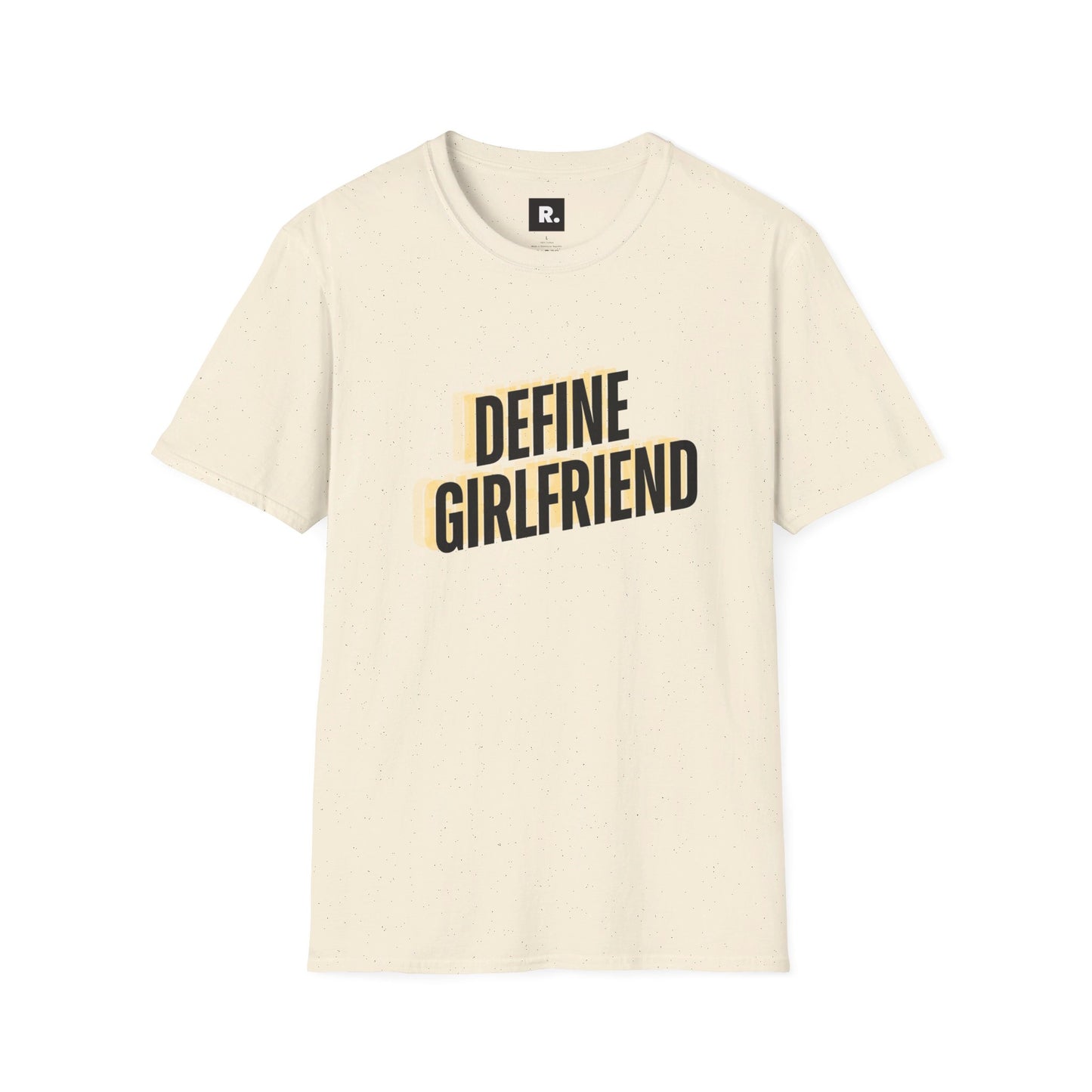 Define Girlfriend ? - Unisex Softstyle T-Shirt